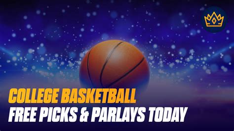 college basketball picks and parlay|Free College Basketball Picks & Betting Predictions.